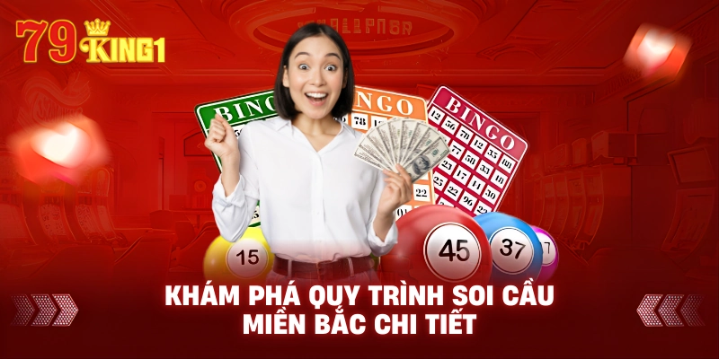 Khám phá quy trình soi cầu miền bắc chi tiết